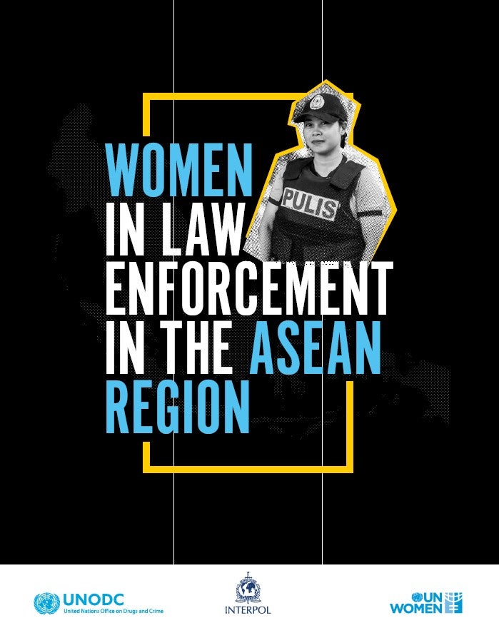 Women In Law Enforcement In The ASEAN Region | UN Women – Asia-Pacific